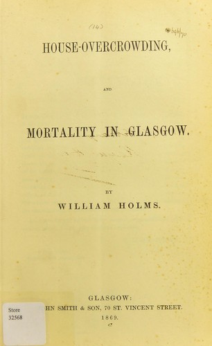 Cover for House-overcrowding, and mortality in Glasgow
