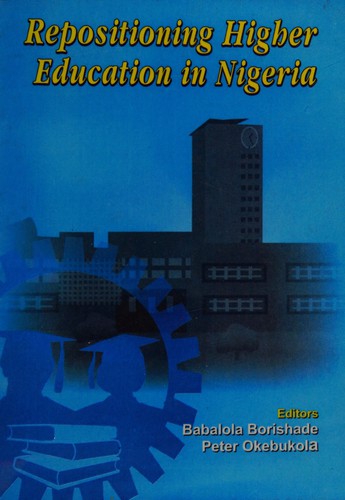Cover for Repositioning higher education in Nigeria