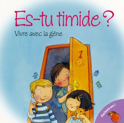 Cover for Es-tu timide? vivre avec la gêne