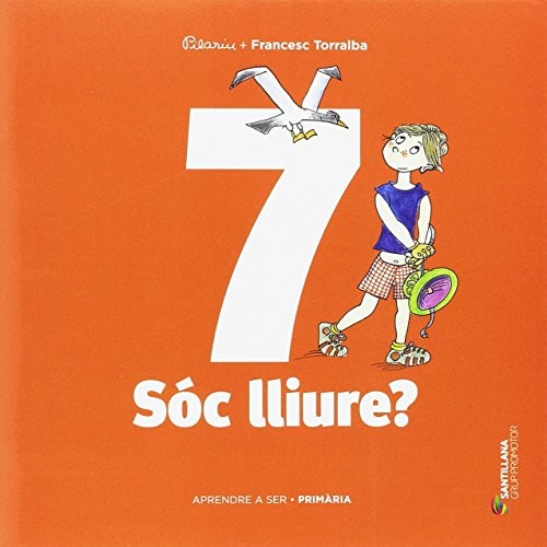 Cover for APRENDRE A SER VOLUM 7 SOC LLIURE? 4 PRI