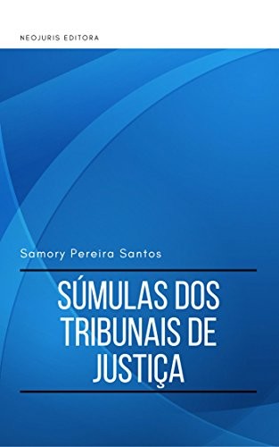 Cover for Súmulas dos Tribunais de Justiça