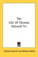 Cover for The Life Of Thomas Holcroft V1