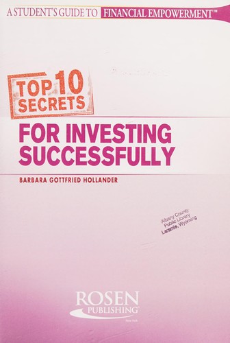 Cover for Top 10 Secrets for Investing Successfully