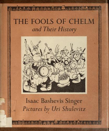 Cover for The fools of Chelm and their history.
