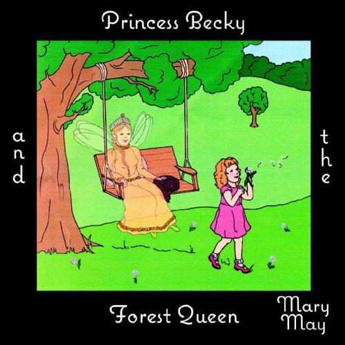 Cover for Princess Becky and the Forest Queen