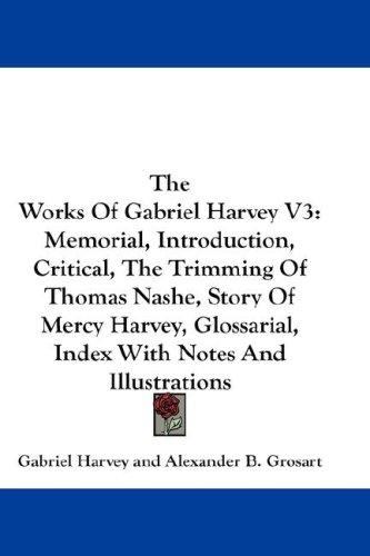 Cover for The Works Of Gabriel Harvey V3