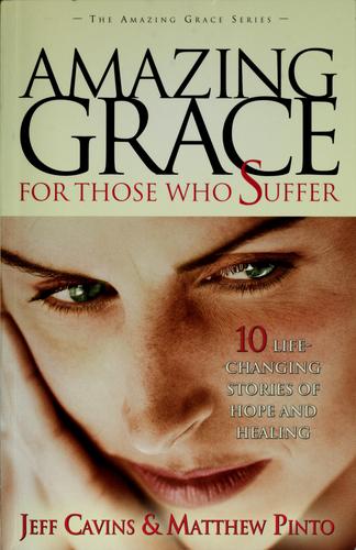 Cover for Amazing Grace for Those Who Suffer