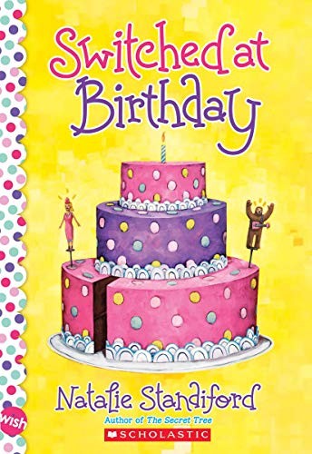 Cover for Switched at Birthday: A Wish Novel