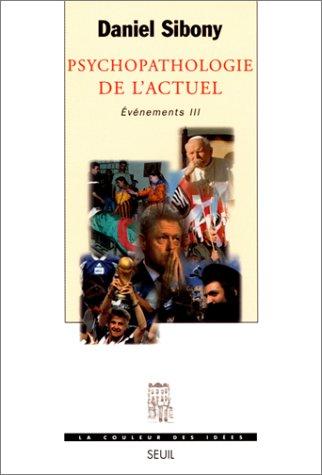 Cover for Psychopathologie de l'actuel
