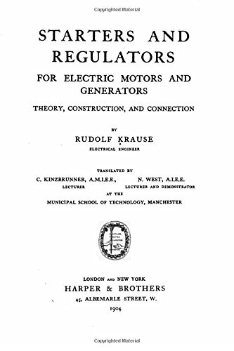 Cover for Starters and regulators for electric motors and generators, theory, construction, and connection