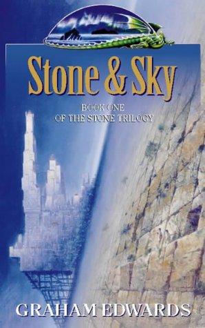 Cover for Stone and Sky (The Stone Trilogy)