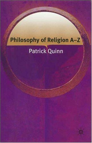 Cover for Philosophy of Religion A-Z (Philosophy A-Z)