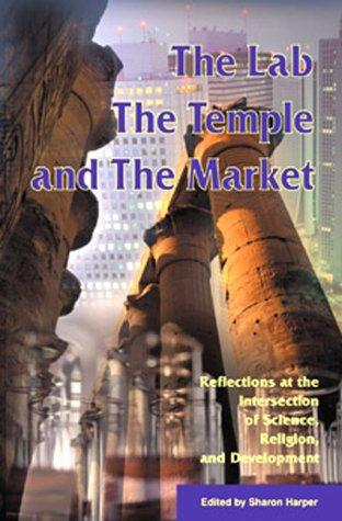 Cover for The Lab, the Temple, and the Market