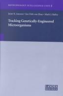 Cover for Tracking Genetically Engineered Microorganisms (Biotechnology Intelligence Unit)