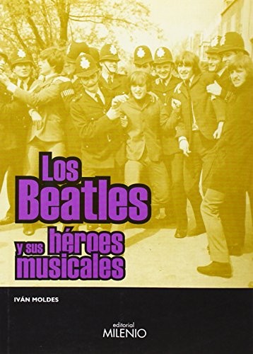 Cover for Los Beatles y sus héroes musicales