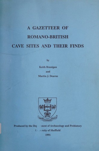 Cover for A gazetteer of Romano-British cave sites and their finds