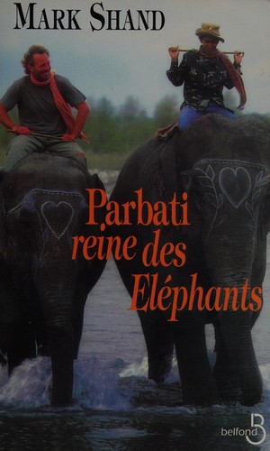Cover for Parbati, reine des éléphants