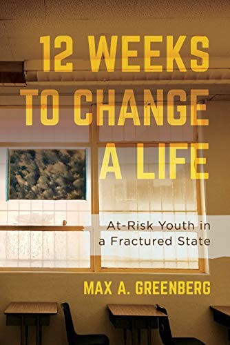 Cover for Twelve Weeks to Change a Life