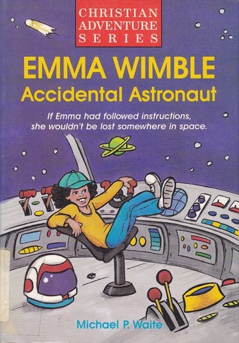 Cover for Emma Wimble, Accidental Astronaut