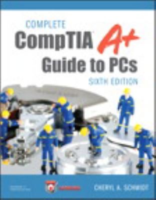 Cover for Complete Comptia A Guide to PCs  6th Edition