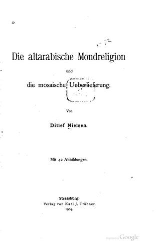 Cover for Die altarabische Mondreligion und die mosaische Ueberlieferung