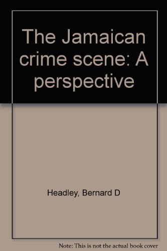 Cover for The Jamaican crime scene