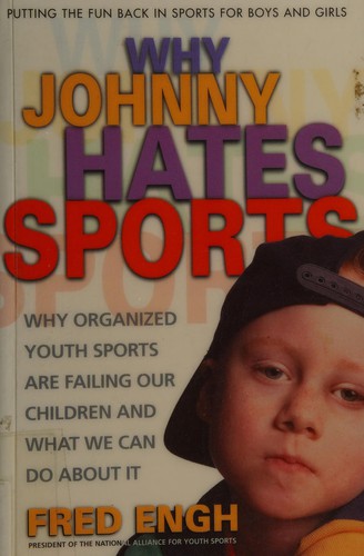 Cover for Why Johnny hates sports
