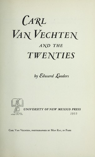 Cover for Carl Van Vechten and the twenties.