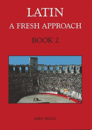 Cover for Latin - A Fresh Approach, Volume Two (Wimbledon Publishing Classics)