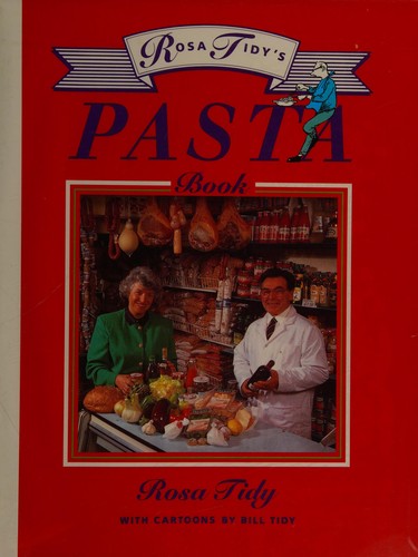 Cover for Rosa Tidy's Pasta Book
