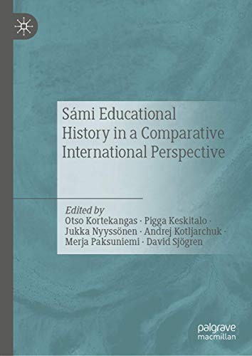 Cover for Sámi Educational History in a Comparative International Perspective