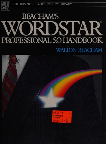 Cover for Beacham's Wordstar professional 5.0 handbook