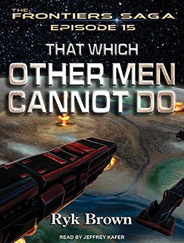 Cover for That Which Other Men Cannot Do
