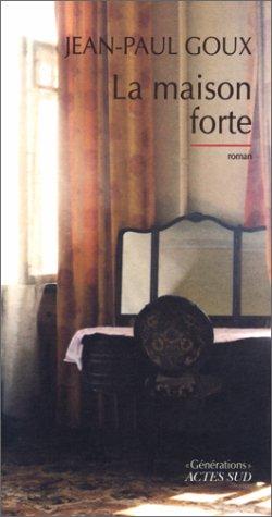 Cover for La maison forte