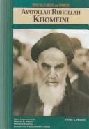 Cover for Ayatollah Ruhollah Khomeini (Spiritual Leaders and Thinkers)