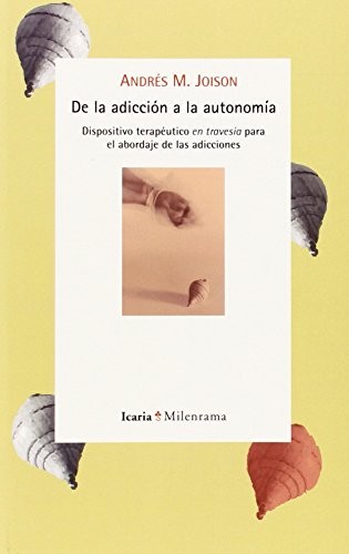 Cover for De la adicción a la autonomía