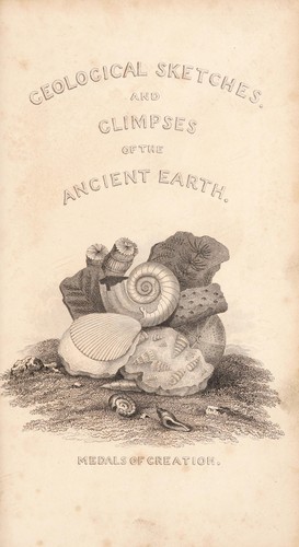 Cover for Geological sketches, and glimpses of the ancient earth