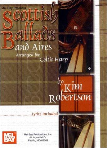 Cover for Mel Bay Scottish Ballads and Aires Arranged for Celtic Harp