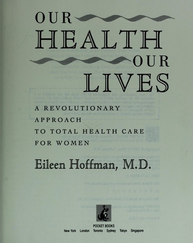 Cover for Our health, our lives