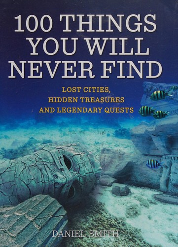 Cover for 100 things you will never find