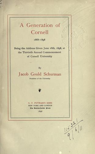 Cover for A generation of Cornell, 1868-1898.