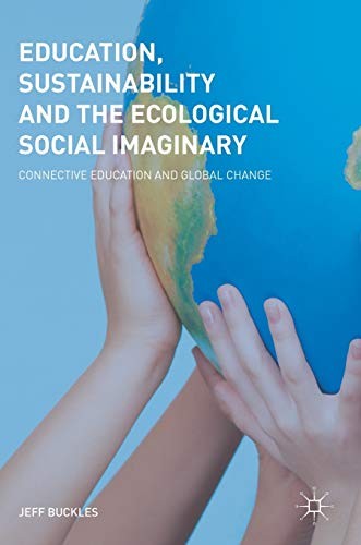 Cover for Education, Sustainability and the Ecological Social Imaginary
