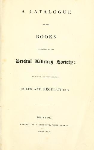 Cover for A catalogue of the books belonging to the Bristol Library Society