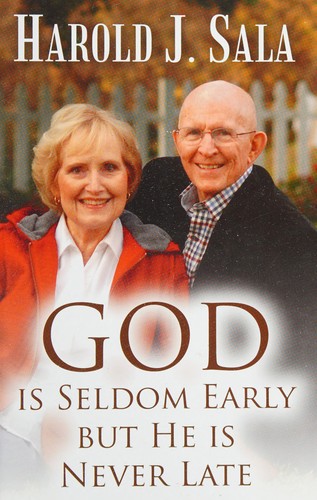 Cover for God is seldom early but He is never late