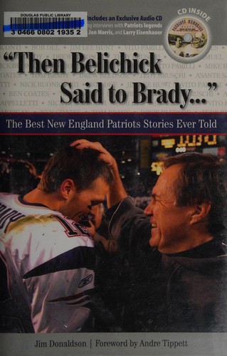 Cover for Then Belichick said to Brady--