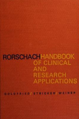 Cover for Rorschach handbook of clinical and research applications [by] Marvin R. Goldfried, George Stricker [and] Irving B. Weiner.