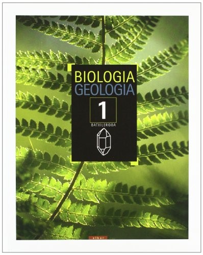 Cover for Batxilergoa 1 - Biologia eta Geologia 1