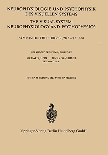 Cover for Neurophysiologie und Psychophysik des Visuellen Systems / The Visual System : Neurophysiology and Psychophysics