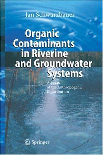 Cover for Organic Contaminants in Riverine and Groundwater Systems