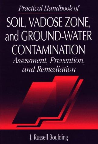Cover for Practical handbook of soil, vadose zone, and ground-water contamination